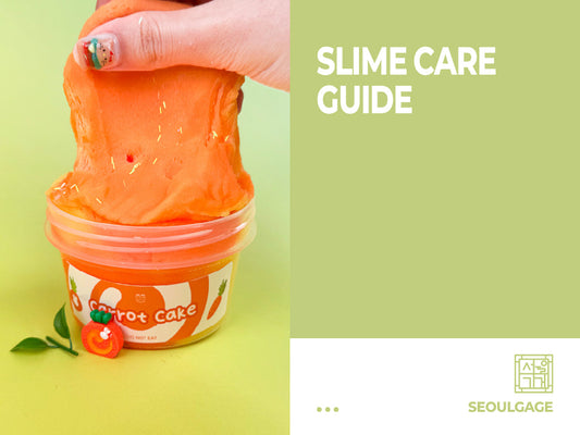 Slime Care Guide: How to Keep Your Slime Fresh and Lasting Longer