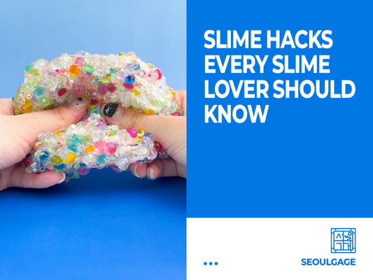 Slime Hacks Every Slime Lover Should Know