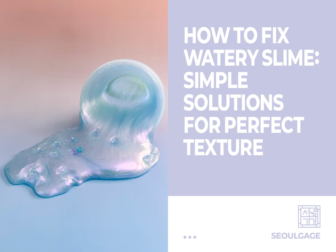 How to Fix Watery Slime